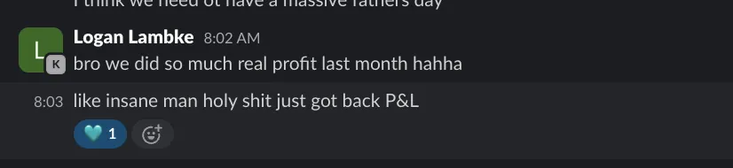 “So much real profit last month” — Owner · after reading the P&L