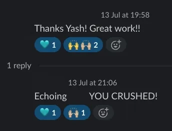 “Thanks! Great work — YOU CRUSHED” — Client Slack